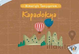 Mimariyle Tanışıyorum - Kapadokya