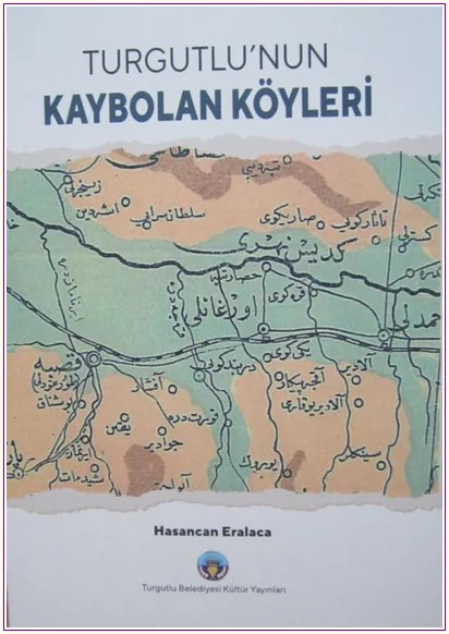 Turgutlu'nun Kaybolan Köyleri -