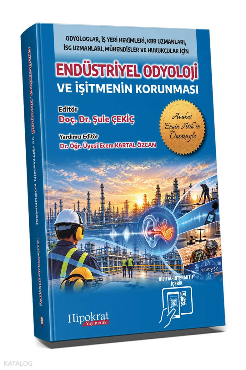 Endüstriyel Odyoloji ve İşitmenin Korunması