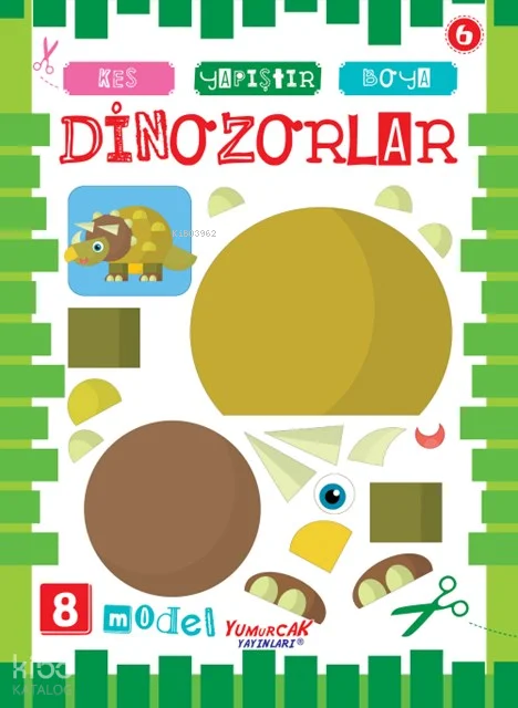 Dinozorlar;Kes, Yapıştır ve Boya!