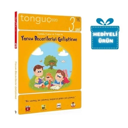 TONGUÇ 3.Sınıf YORUM BECERİLERİNİ GELİŞTİRME