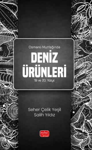 Osmanlı Mutfağında Deniz Ürünleri