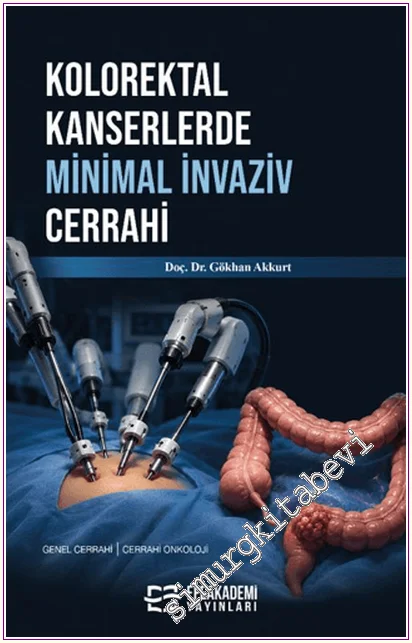 Kolorektal Kanserlerde Minimal İnvaziv Cerrahi -