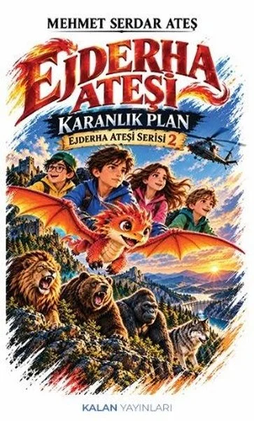 Ejderha Ateşi - Karanlık Plan - Ejderha Ateşi Serisi 2