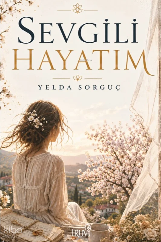 Sevgili Hayatım