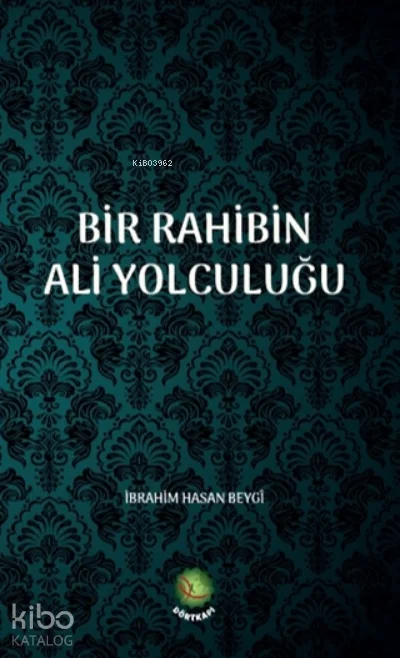 Bir Rahibin Ali Yolculuğu