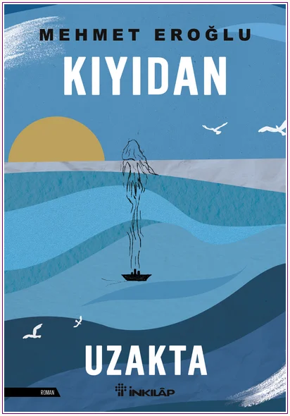 Kıyıdan Uzakta -