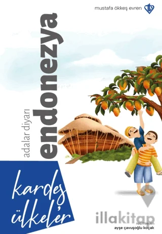 Kardeş Ülkeler Adalar Diyarı Endonezya