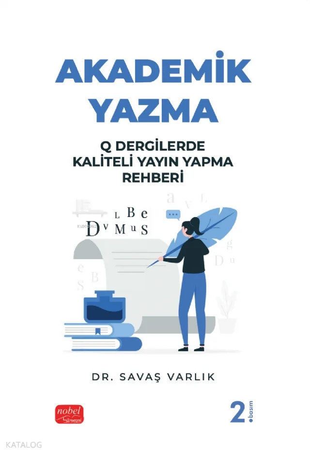 Akademik Yazma;Q Dergilerde Kaliteli Yayın Yapma Rehberi