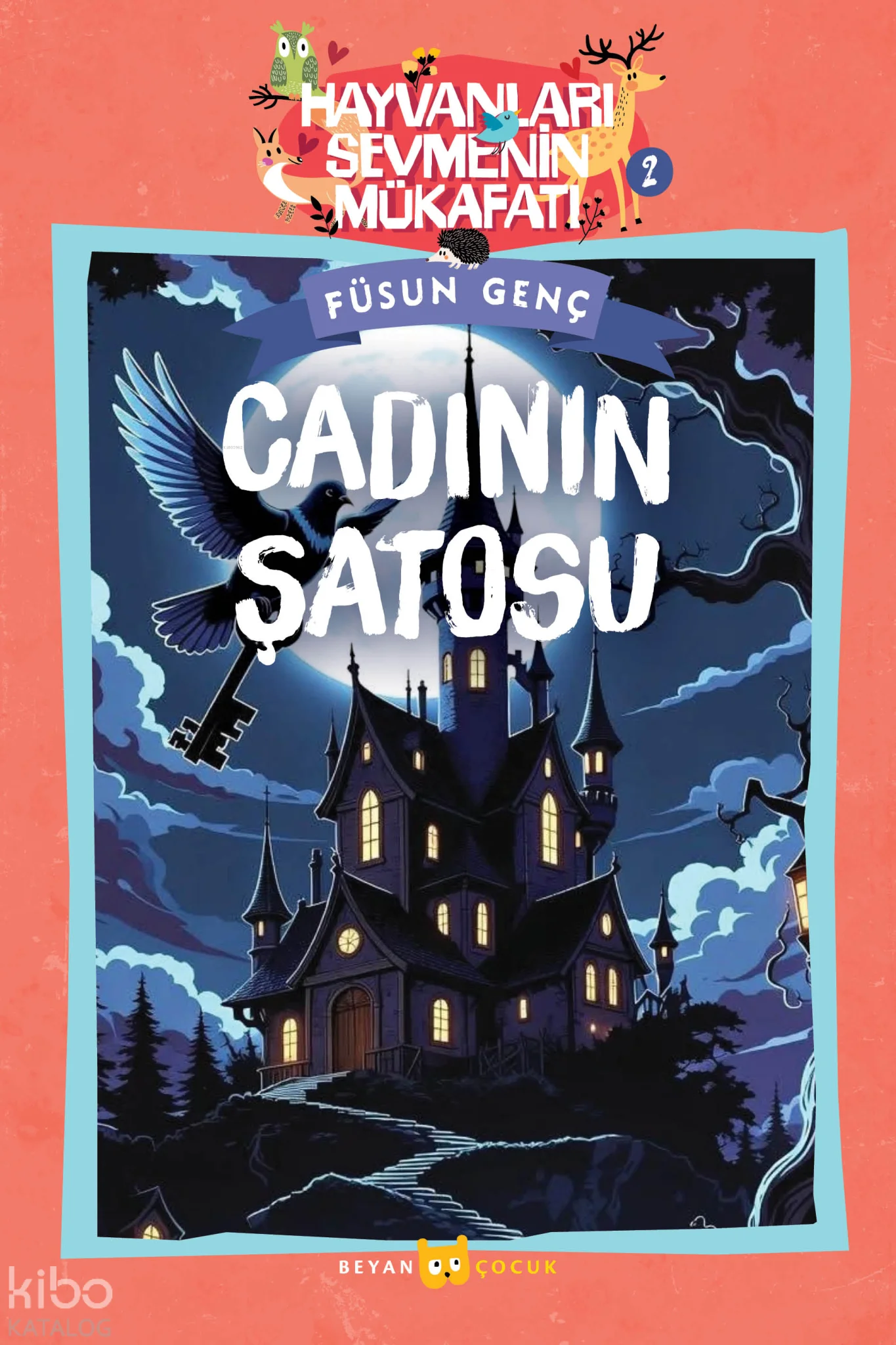 Cadının Şatosu;Hayvanları Sevmenin Mükafatı Serisi - 2