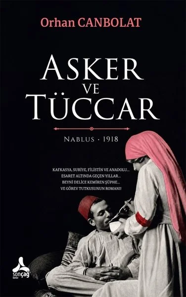 Asker ve Tüccar: Nablus - 1918