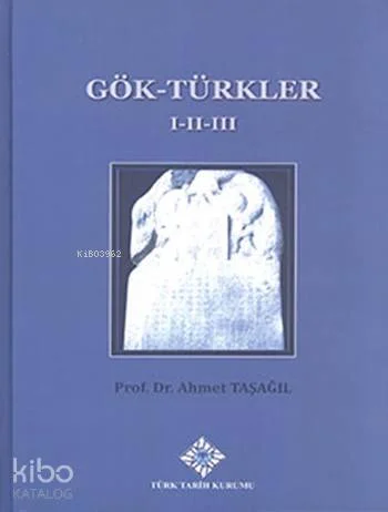 Gök- Türkler I-II-III