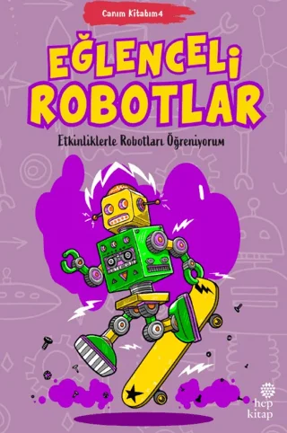 Canım Kitabım 4 - Eğlenceli Robotlar