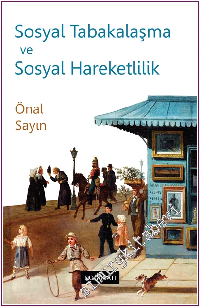 Sosyal Tabakalaşma ve Sosyal Hareketlilik -
