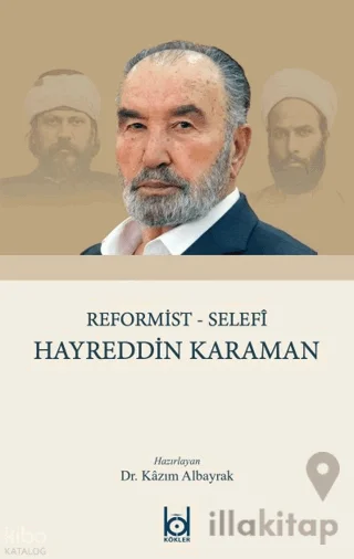 Reformist Selefi Hayreddin Karaman