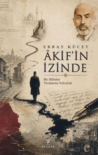 Âkif'in İzinde