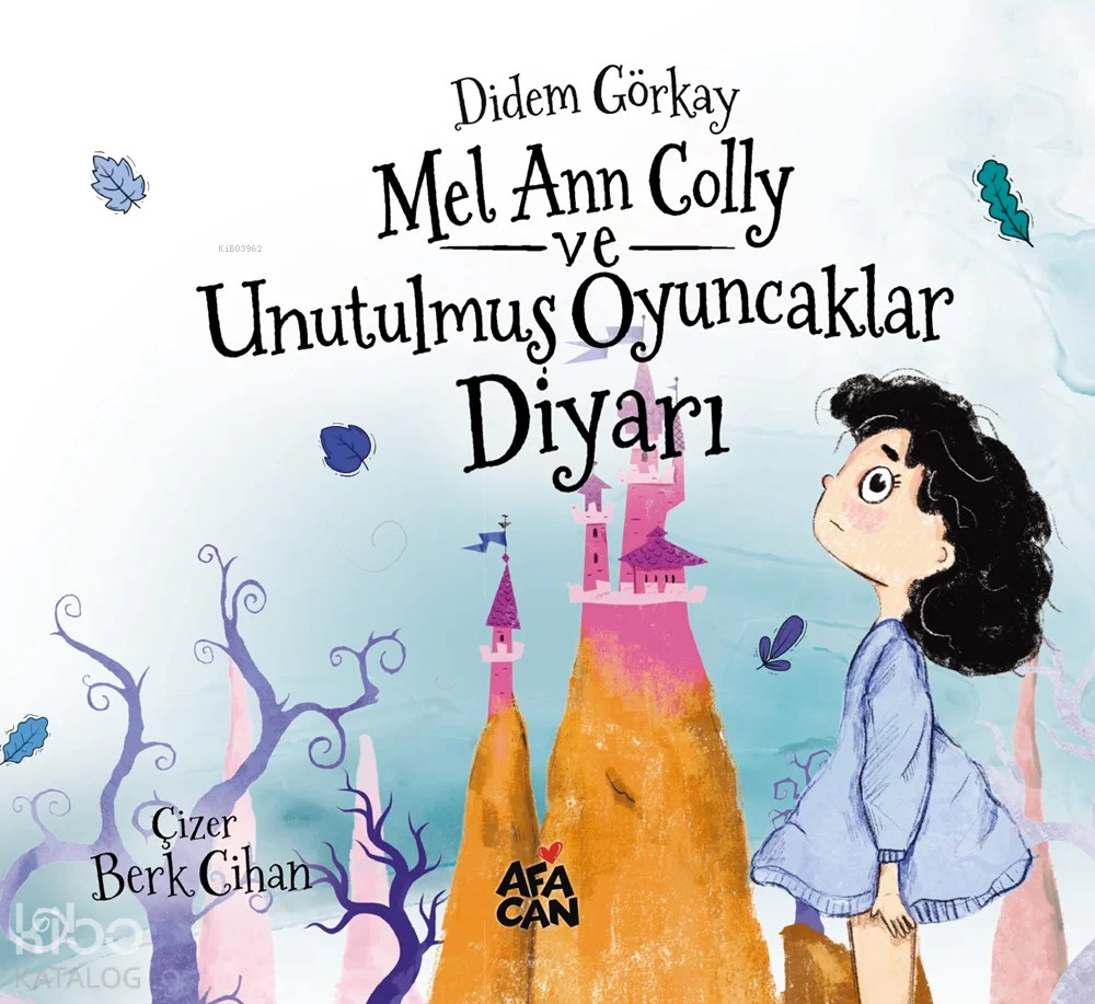 Mel Ann Colly ve Unutulmuş Oyuncaklar Diyarı