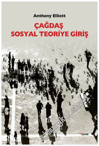 Çağdaş Sosyal Teoriye Giriş -