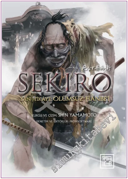 Sekiro - Yan Hikâye: Ölümsüz Hanbei -