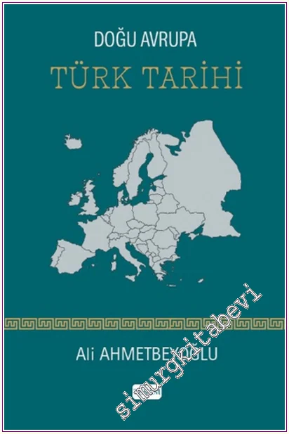 Doğu Avrupa Türk Tarihi -