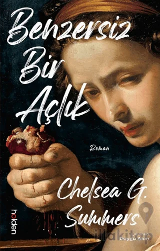 Benzersiz Bir Açlık