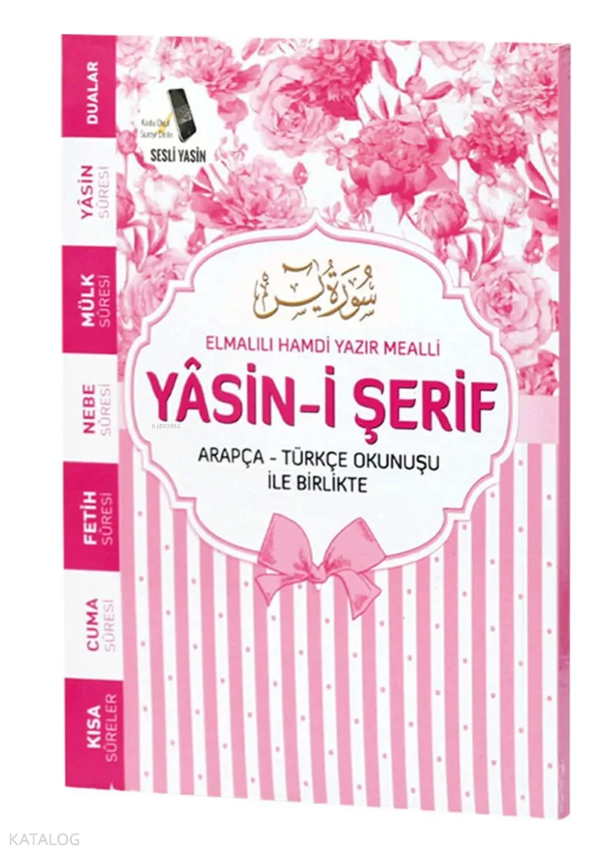 Yasin-i Şerif (Gül Desenli - Çanta Boy - 3 Özellikli - Pembe);Arapça - Türkçe Okunuşu ile Birlikte