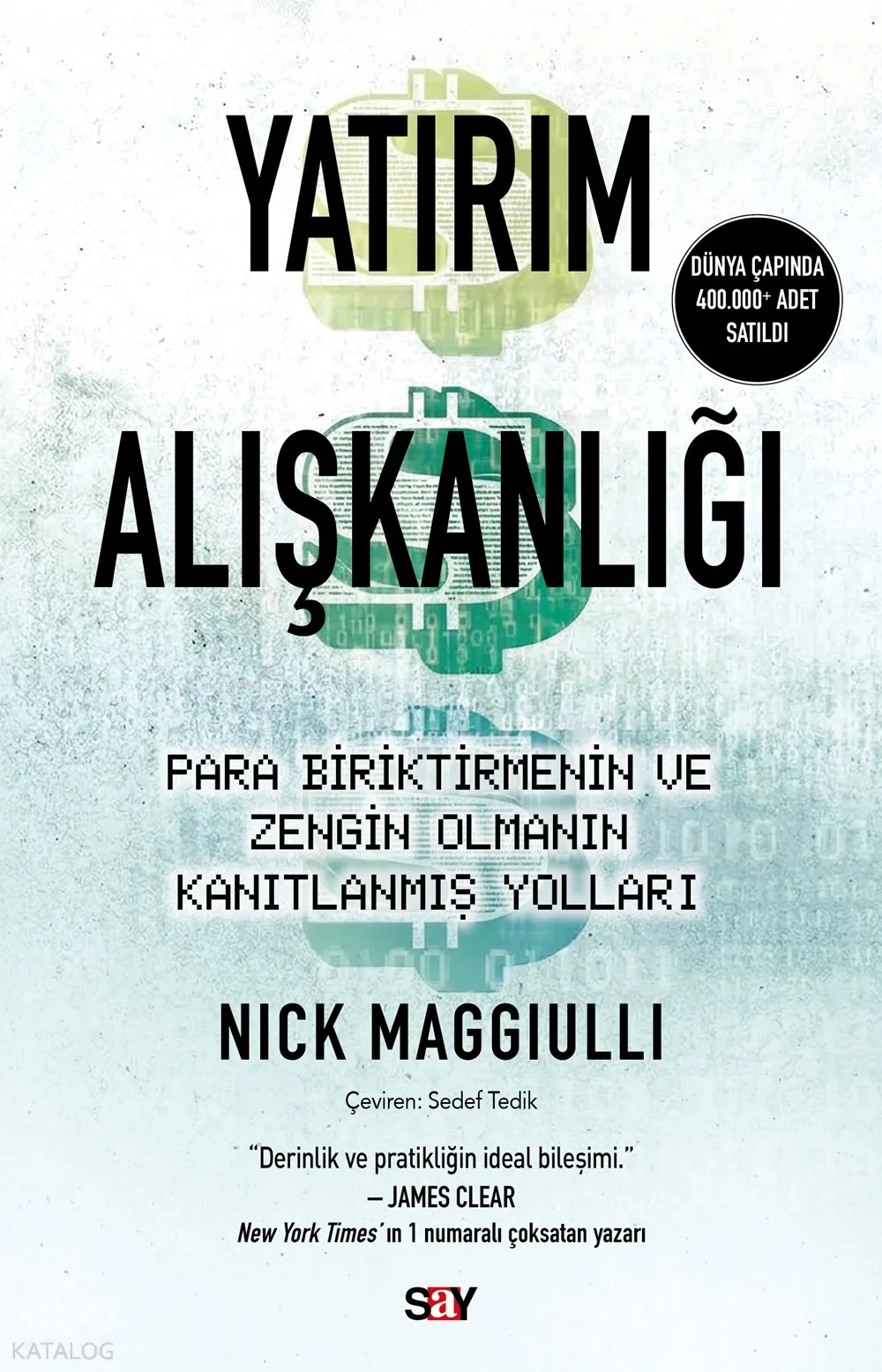 Yatırım Alışkanlığı;Para Biriktirmenin ve Zengin Olmanın Kanıtlanmış Yolları