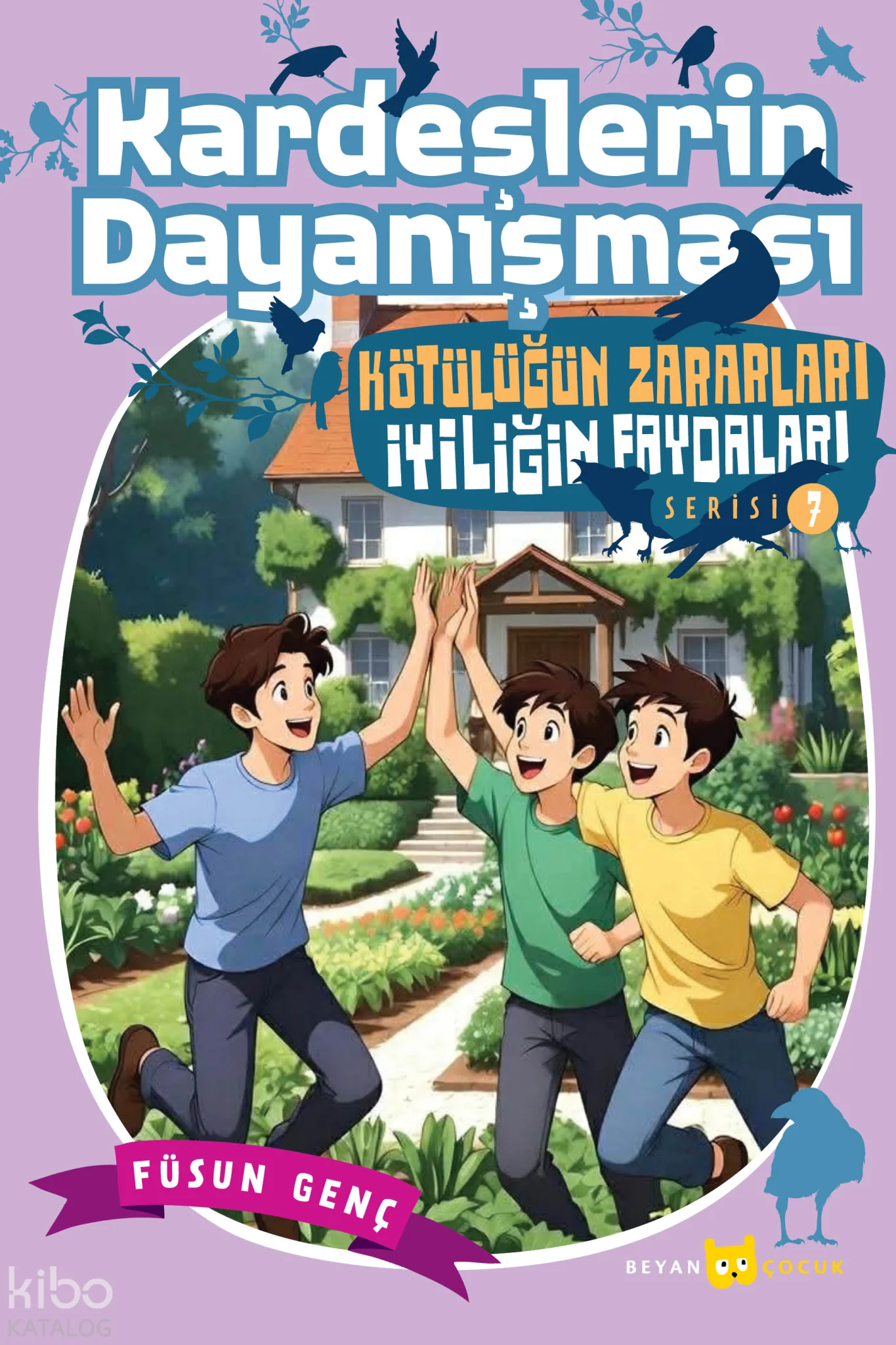 Kardeşlerin Dayanışması;Kötülüğün Zararları İyiliğin Faydaları - 7