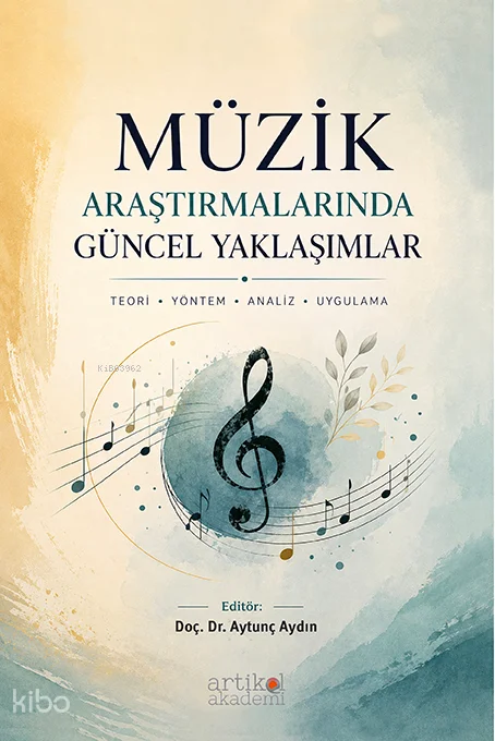 Müzik Araştırmalarında Güncel Yaklaşımlar