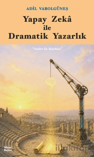 Yapay Zekâ ile Dramatik Yazarlık
