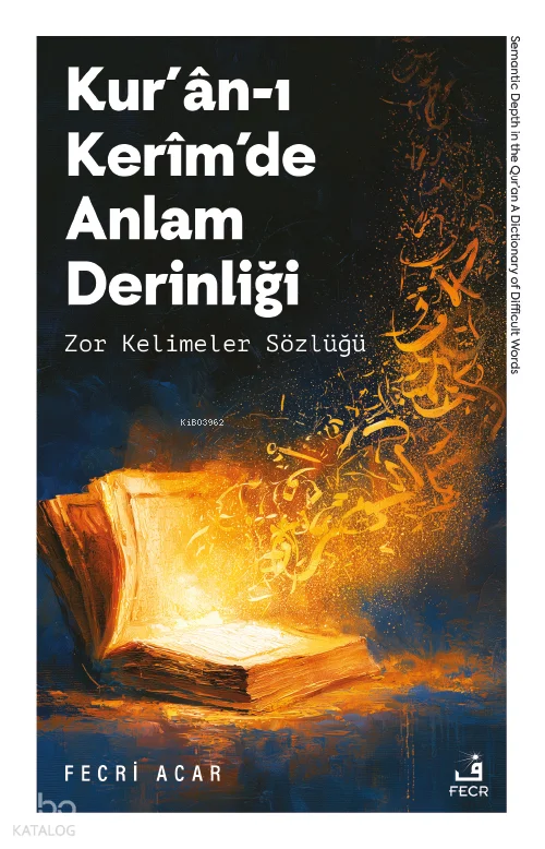 Kur'ân-ı Kerîm'de Anlam Derinliği