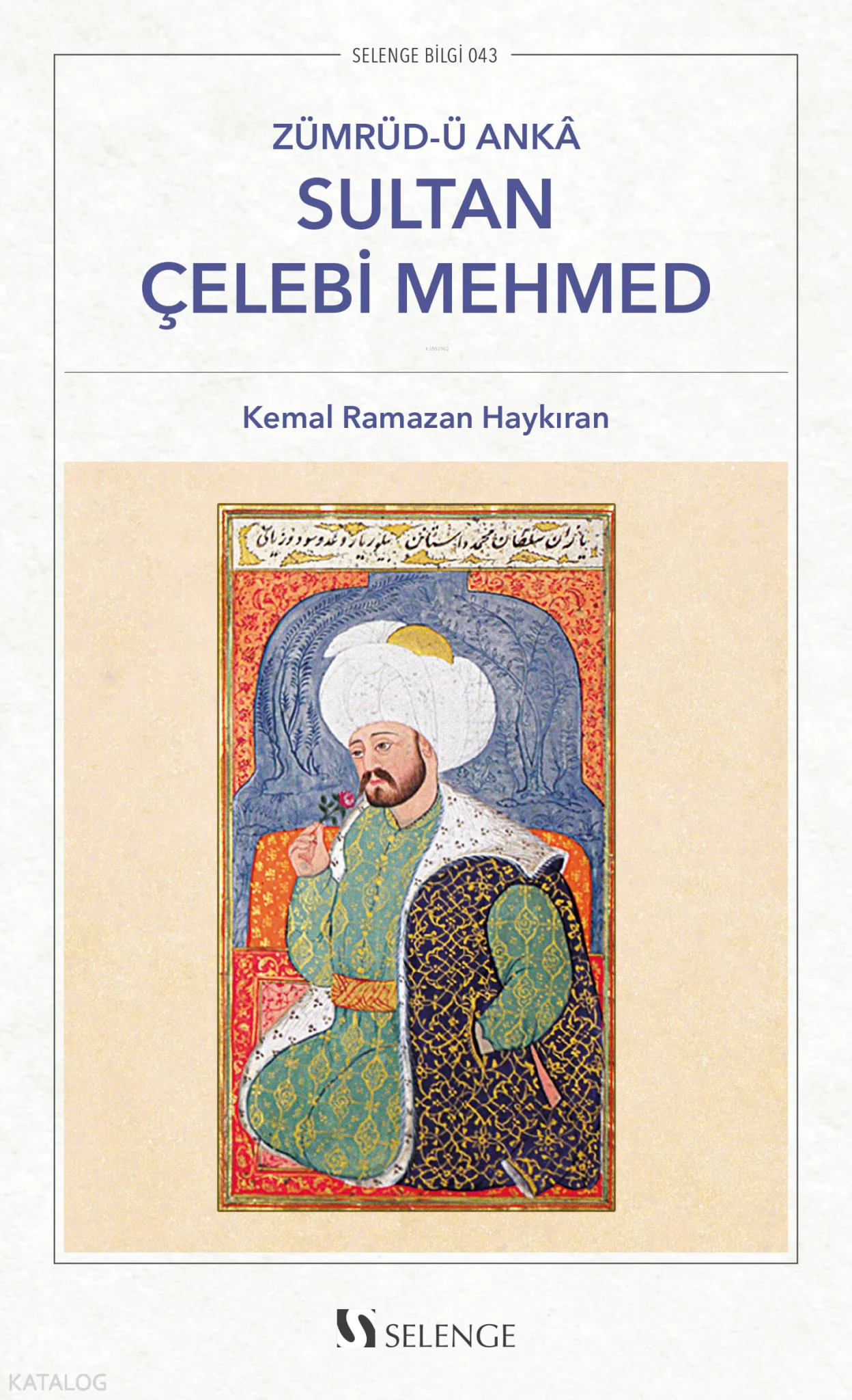 Zümrüd-ü Ankâ Sultan Çelebi Mehmed