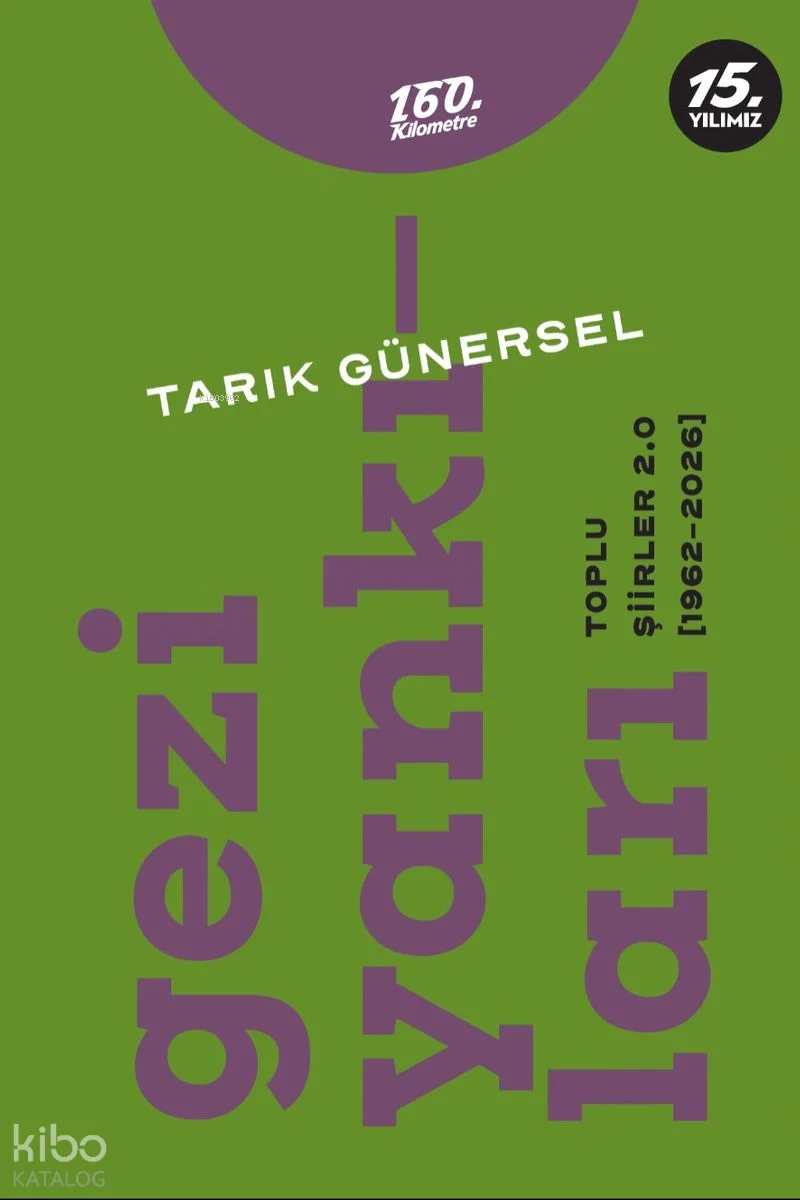 Gezi Yankıları;Toplu Şiirler 2.0 (1962-2026)