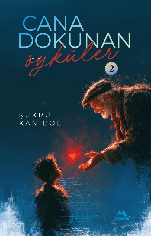 Cana Dokunan Öyküler 2