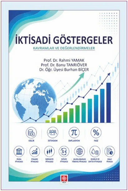 İktisadi Göstergeler: Kavramlar ve Değerlendirmeler -
