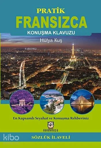 Pratik Fransızca Konuşma Klavuzu; Sözlük İlaveli
