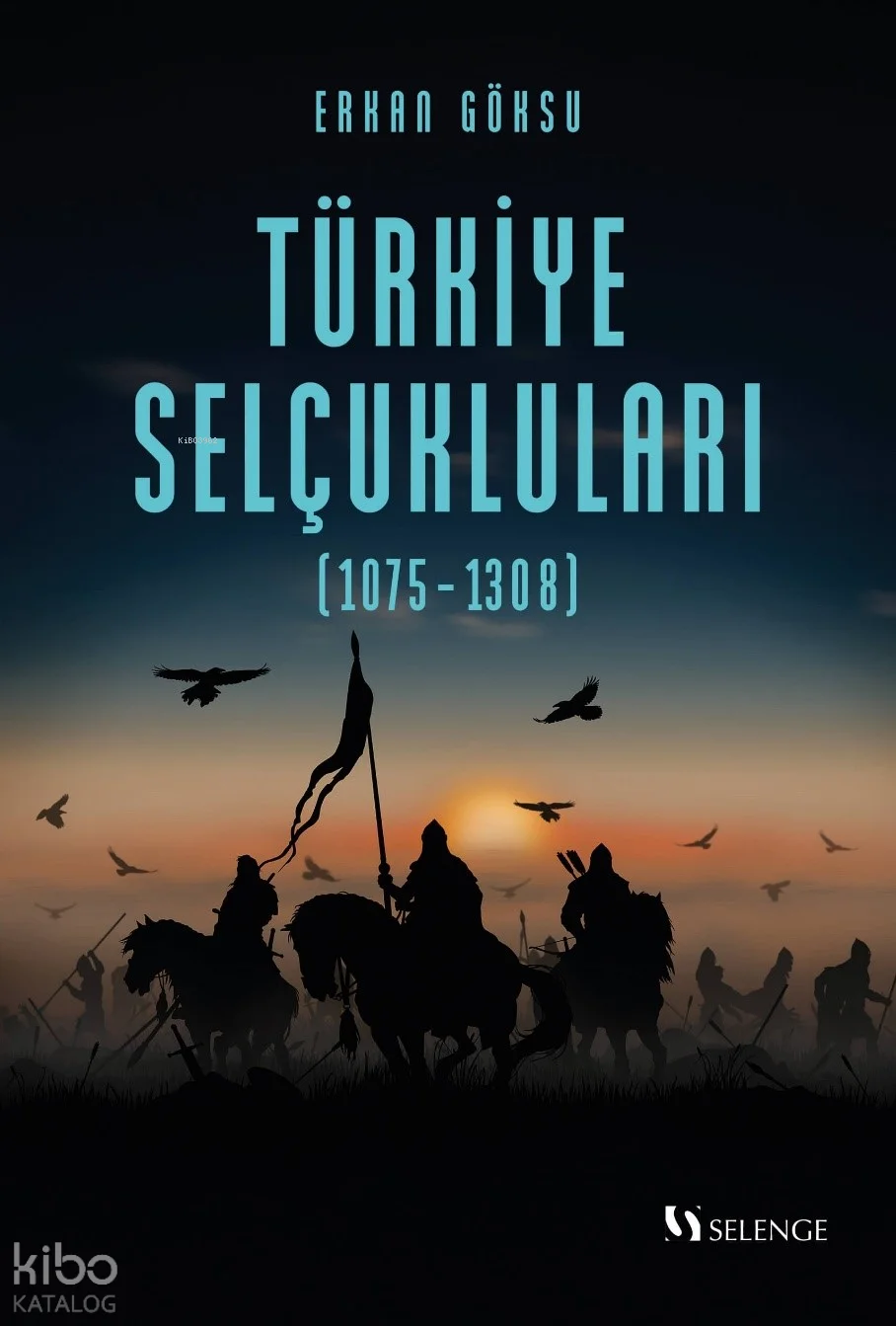 Türkiye Selçukluları (1075-1308)