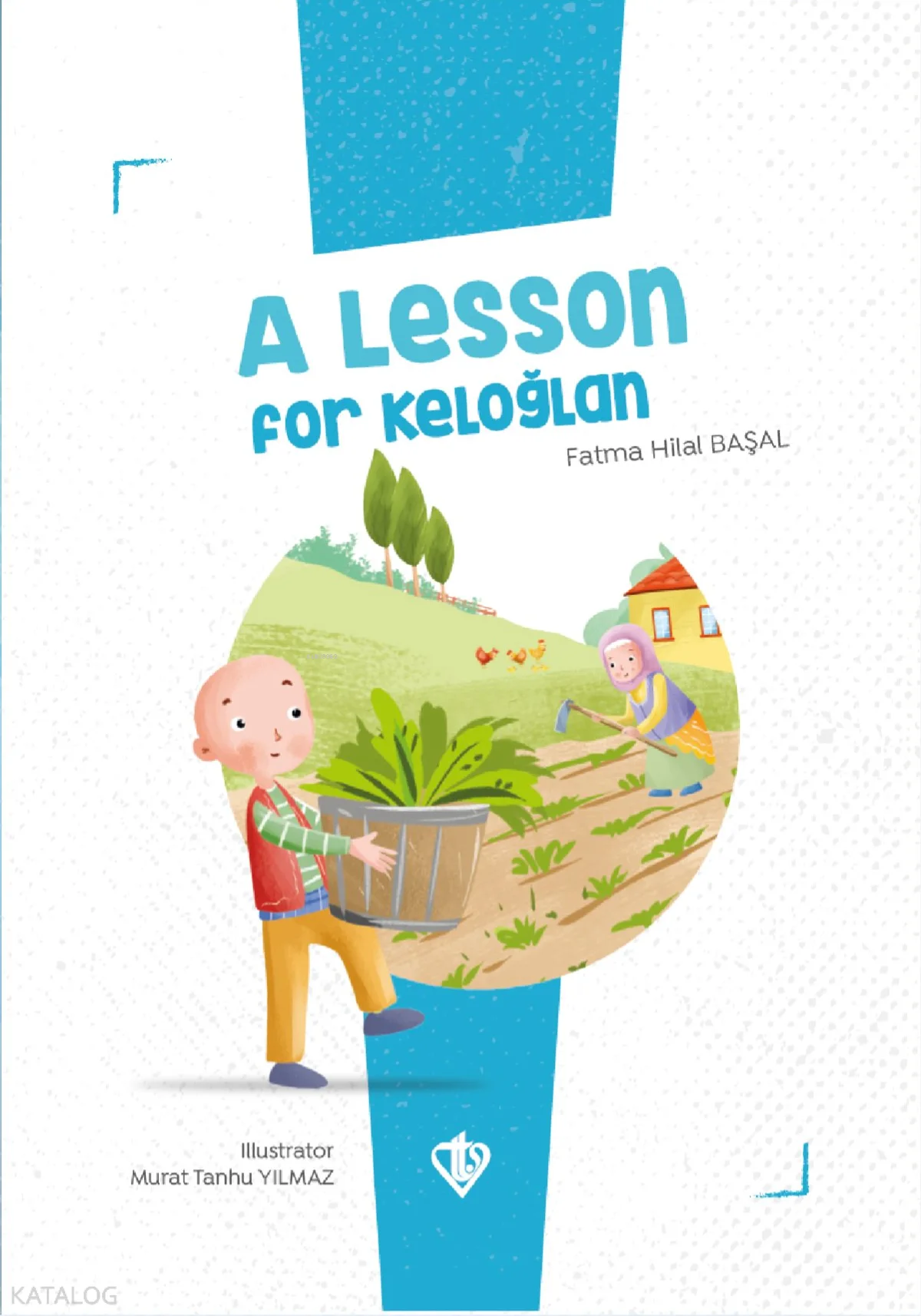 A Lesson for Keloğlan (İngilizce)