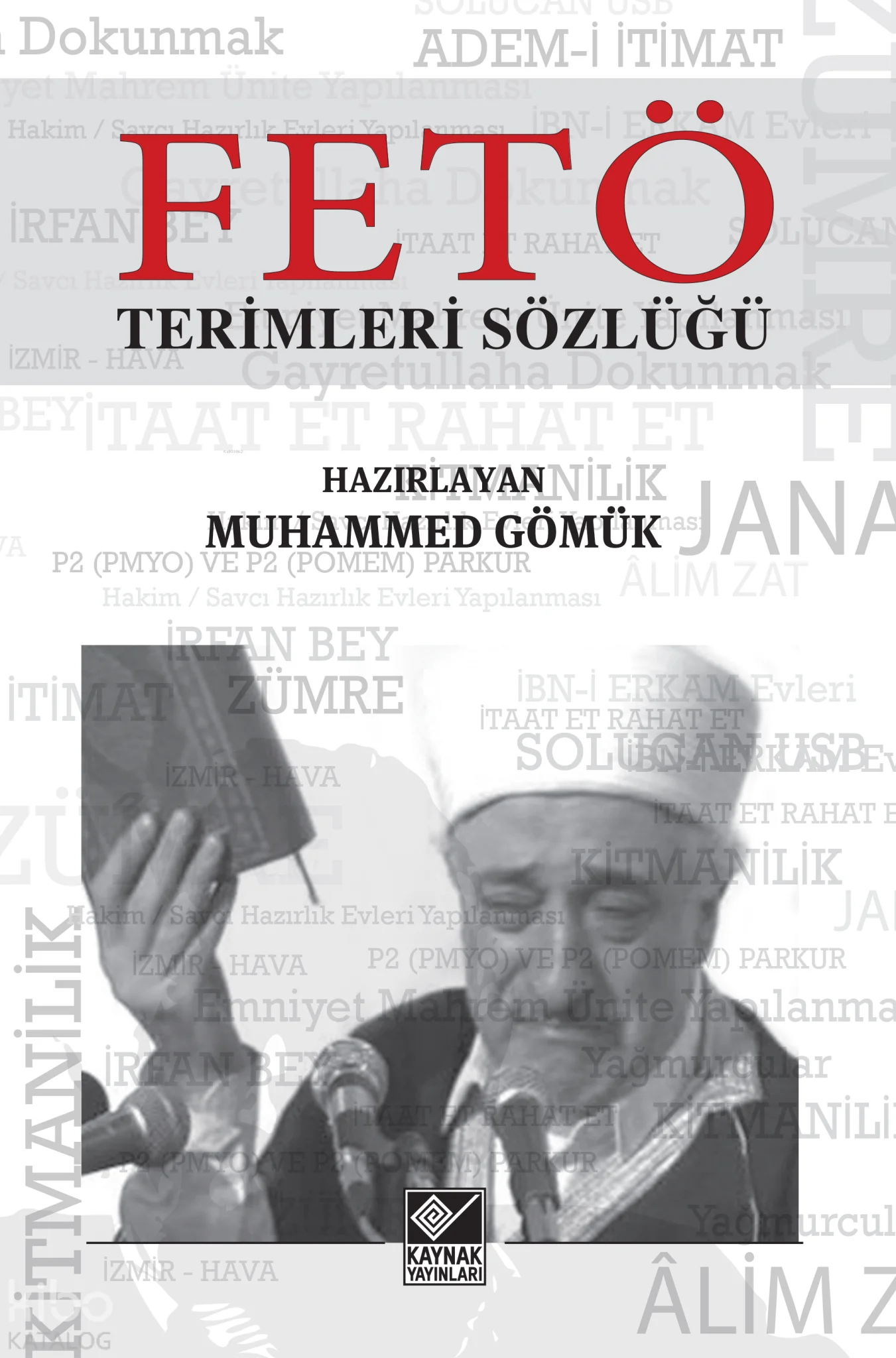 FETÖ Terimleri Sözlüğü (Ciltli)