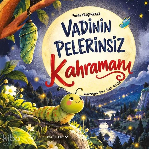 Vadinin Pelerensiz Kahramanı