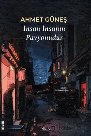 İnsan İnsanın Pavyonudur