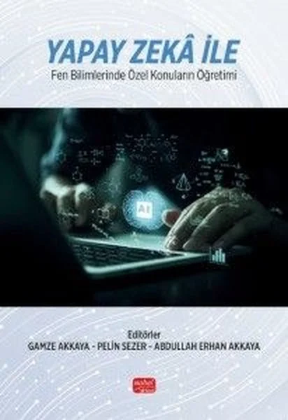Yapay Zeka ile - Fen Bilimlerinde Özel Konuların Öğretimi