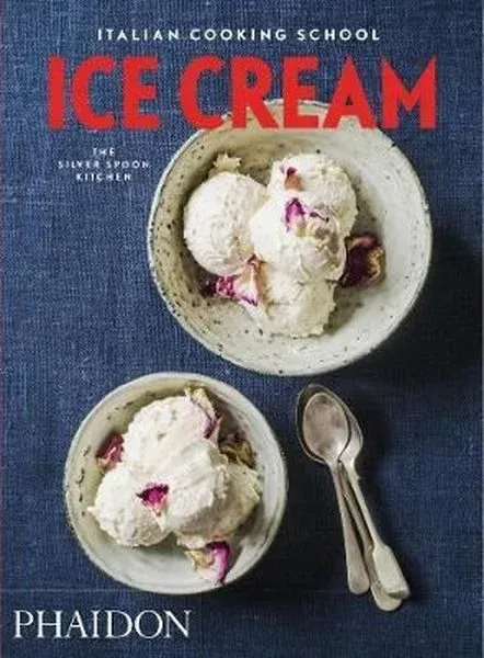Italian Cooking School: Ice Cream (Ciltli)