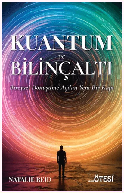 Kuantum ve Bilinçaltı -