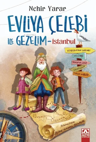 Evliya Çelebi ile Gezelim - İstanbul