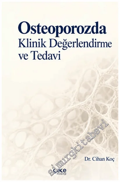 Osteoporozda Klinik Değerlendirme ve Tedavi -