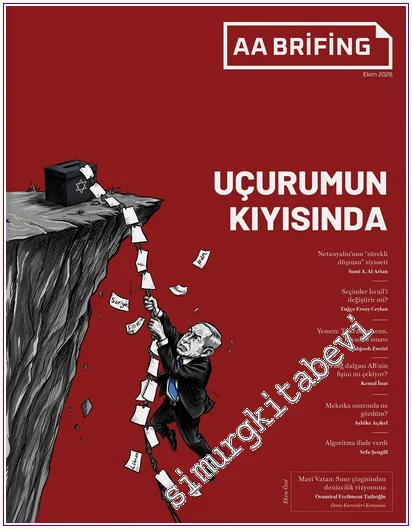 AA Brifing Dergisi - Uçurumun Kıyısında - Sayı: 4      Ekim