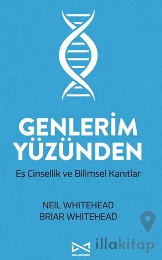 Genlerim Yüzünden