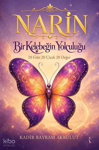 Narin Bir Kelebeğin Yolculuğu