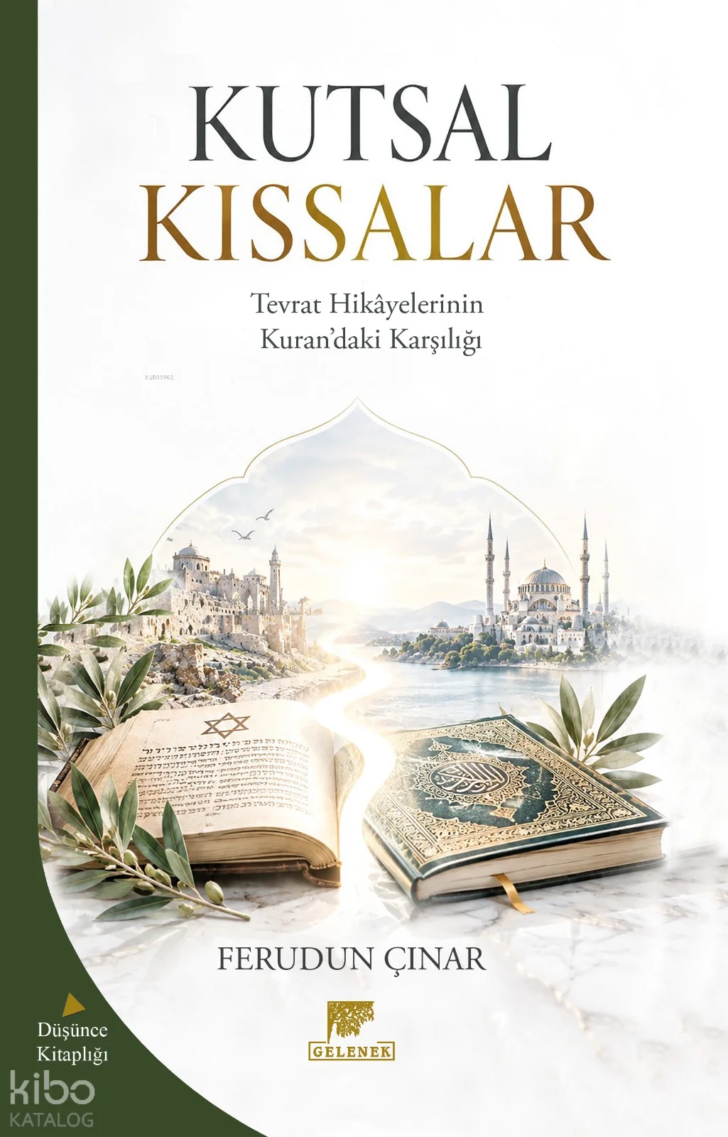 Kutsal Kıssalar;Tevrat Hikâyelerinin Kuran'daki Karşılığı